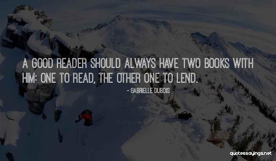 Good Books With Quotes By Gabrielle Dubois Good Books With Quotes By Gabrielle Dubois