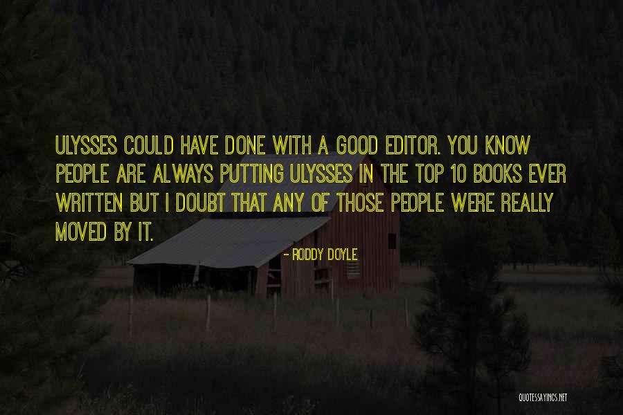 Good Books With Quotes By Roddy Doyle Good Books With Quotes By Roddy Doyle