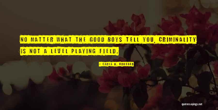 Good Boys Quotes By Carla H. Krueger Good Boys Quotes By Carla H. Krueger