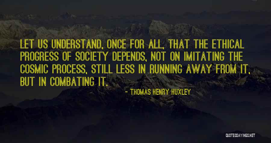 Good Brady Bunch Quotes By Thomas Henry Huxley Good Brady Bunch Quotes By Thomas Henry Huxley