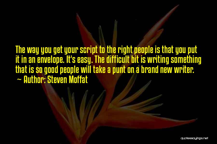 Good Brand New Quotes By Steven Moffat