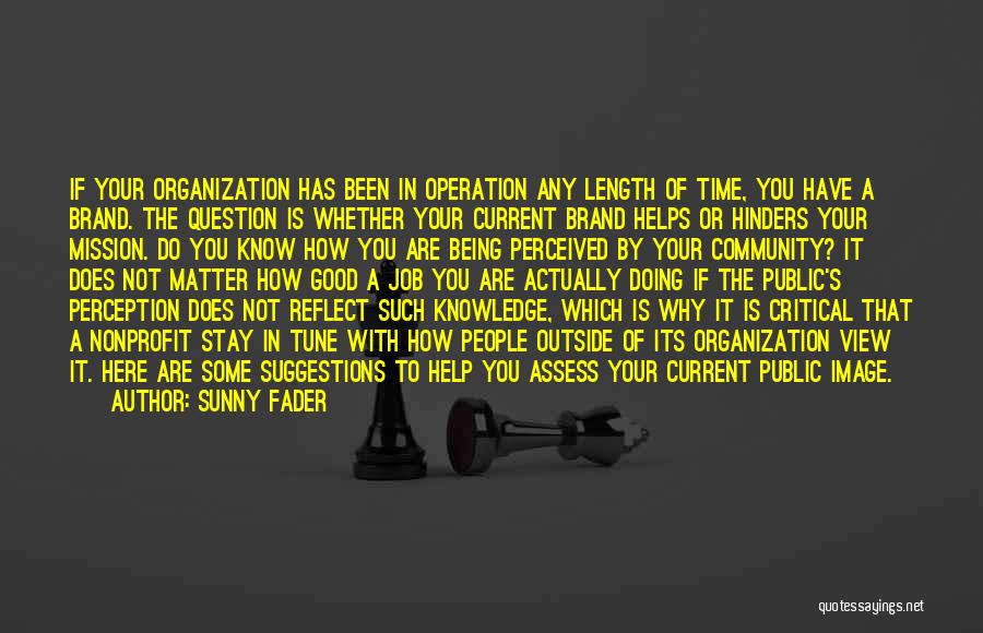 Good Brand Quotes By Sunny Fader