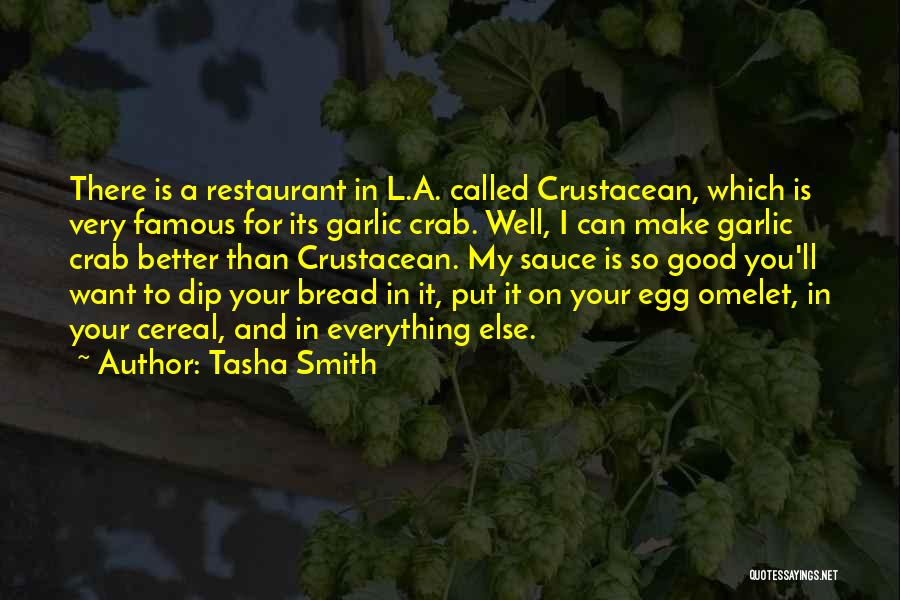 Good Bread Quotes By Tasha Smith