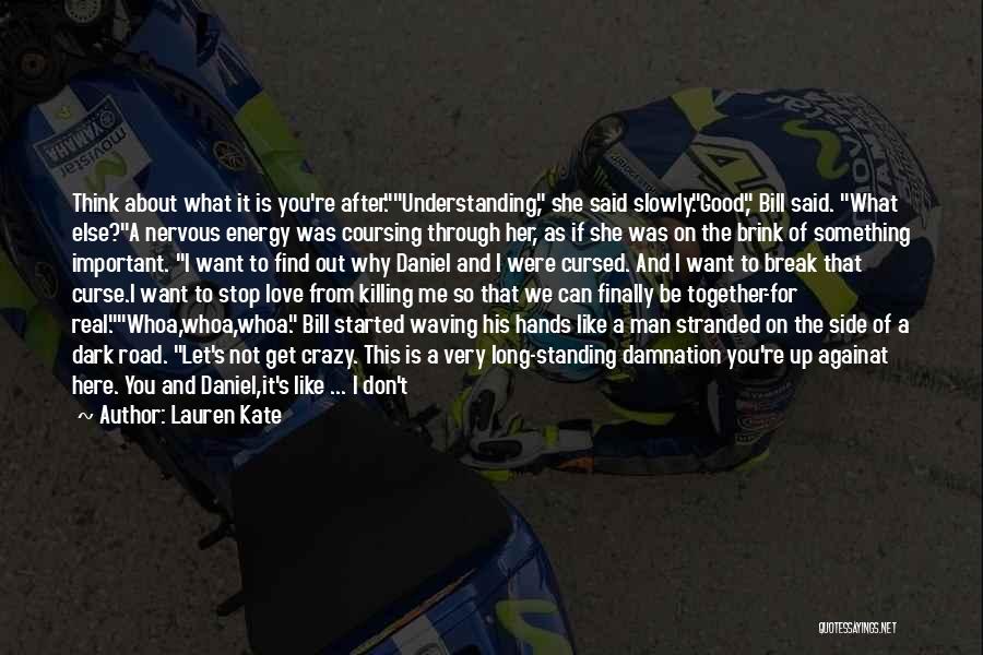 Good Break Up Quotes By Lauren Kate