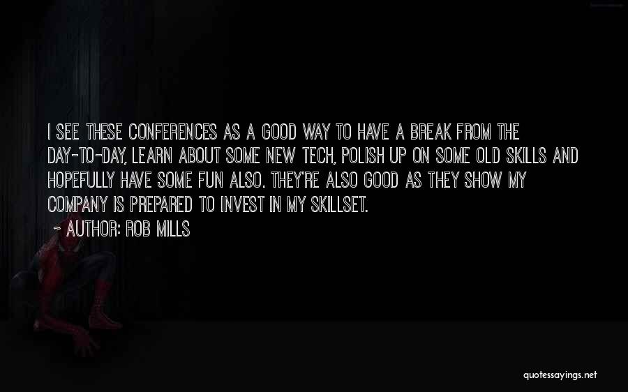 Good Break Up Quotes By Rob Mills