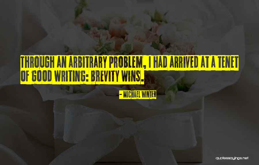 Good Brevity Quotes By Michael Winter Good Brevity Quotes By Michael Winter
