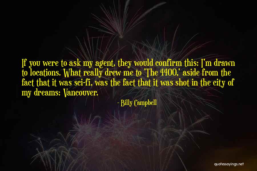 Good Bromance Quotes By Billy Campbell Good Bromance Quotes By Billy Campbell
