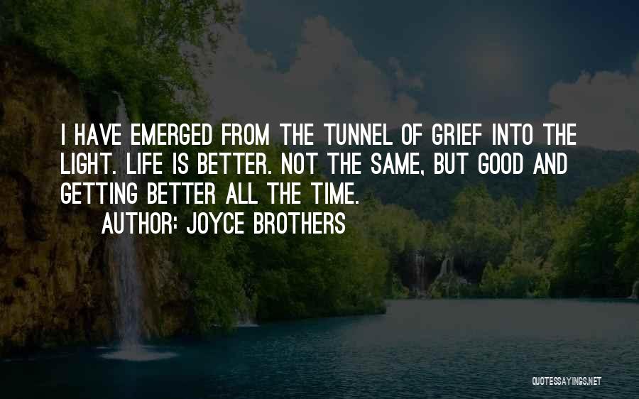 Good Brothers Quotes By Joyce Brothers