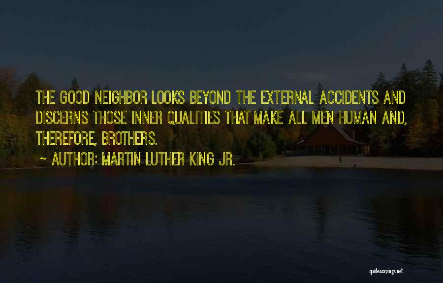 Good Brothers Quotes By Martin Luther King Jr.
