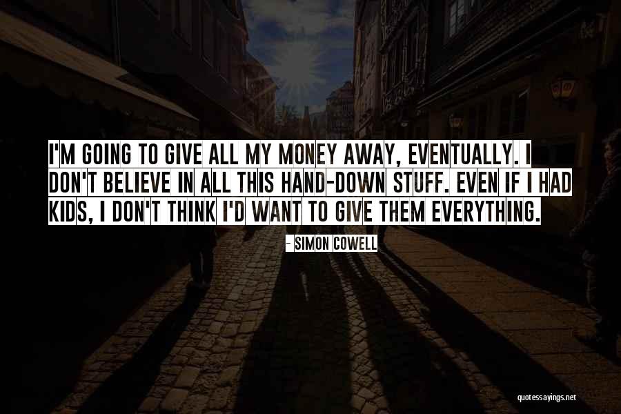 Good Buffalo Eagle Quotes By Simon Cowell Good Buffalo Eagle Quotes By Simon Cowell