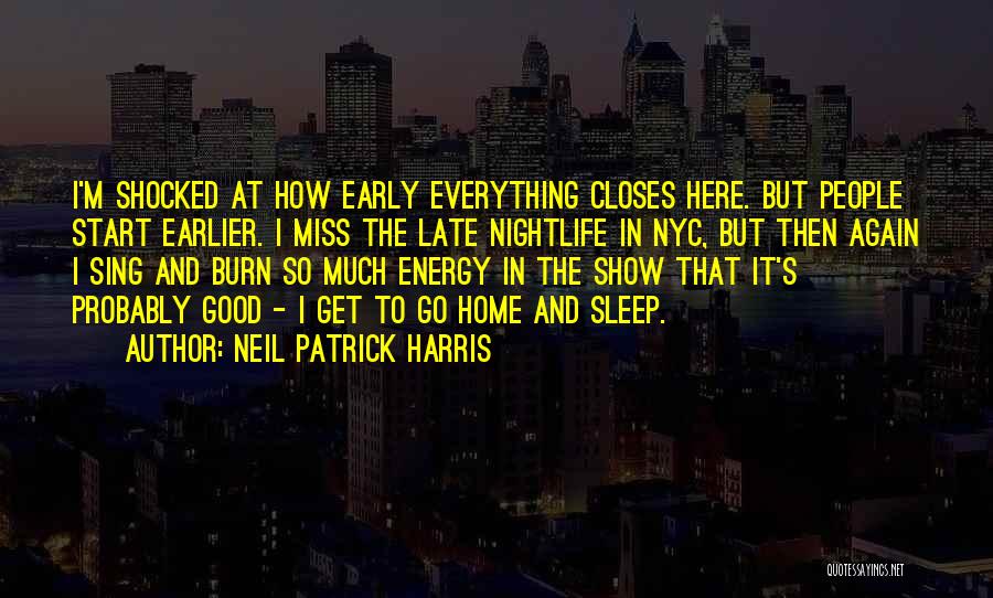 Good Burn Quotes By Neil Patrick Harris