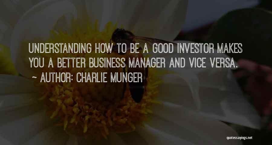 Good Business Manager Quotes By Charlie Munger