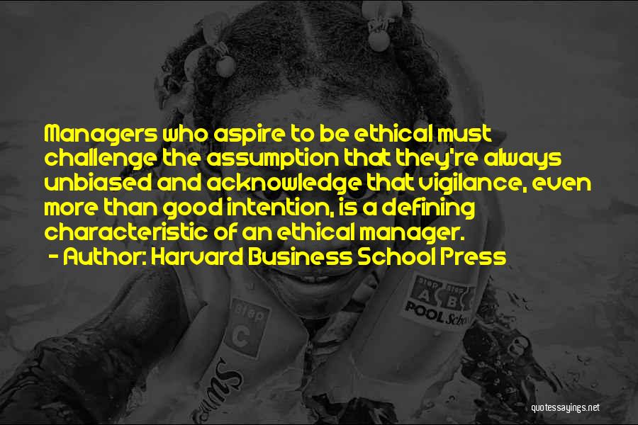 Good Business Manager Quotes By Harvard Business School Press