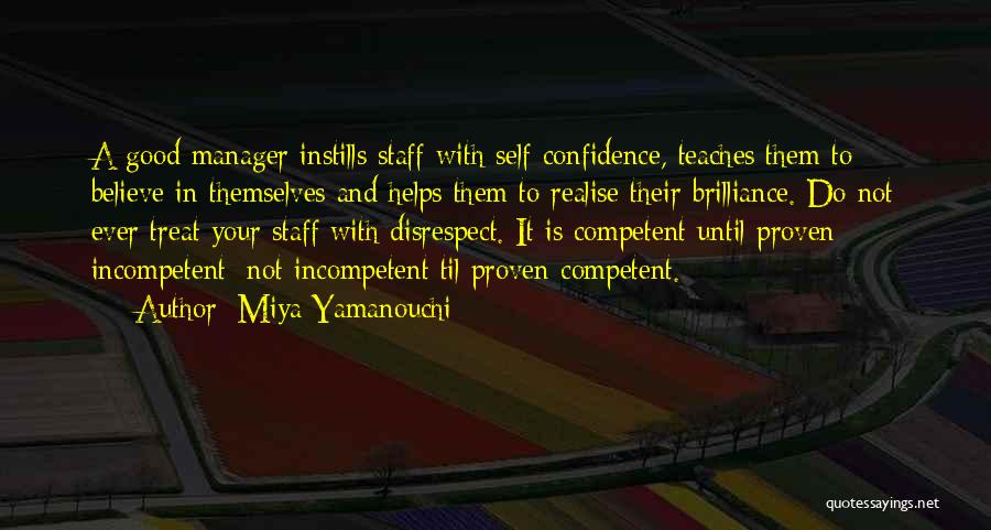 Good Business Manager Quotes By Miya Yamanouchi