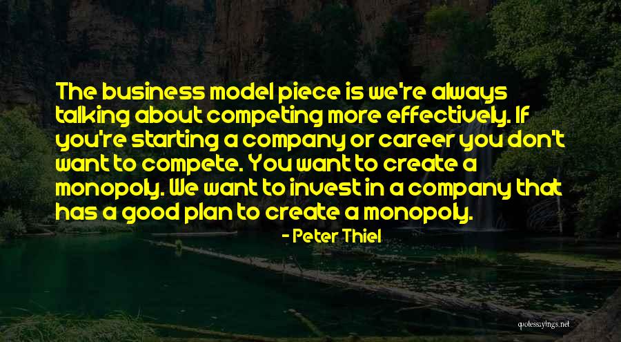 Good Business Plan Quotes By Peter Thiel Good Business Plan Quotes By Peter Thiel