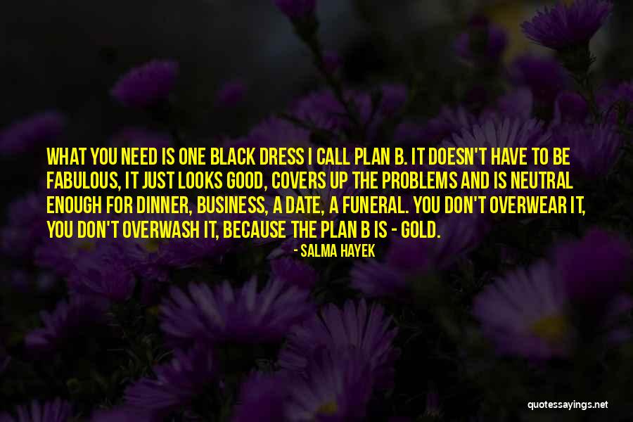 Good Business Plan Quotes By Salma Hayek Good Business Plan Quotes By Salma Hayek
