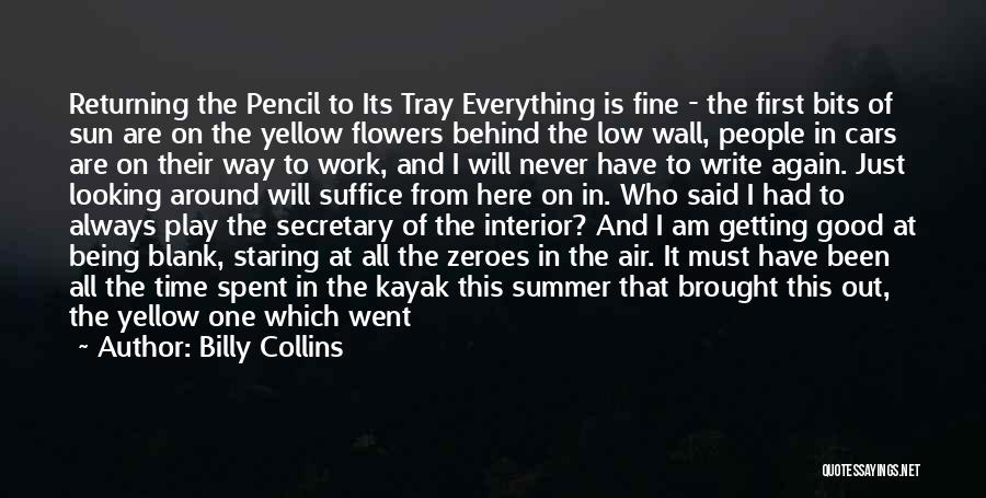Good But Short Quotes By Billy Collins