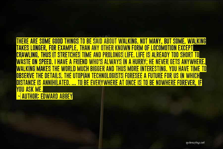 Good But Short Quotes By Edward Abbey