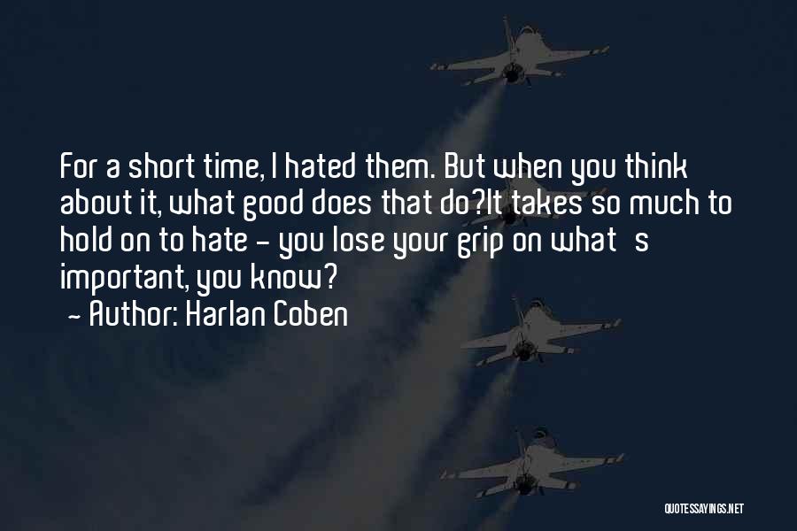 Good But Short Quotes By Harlan Coben
