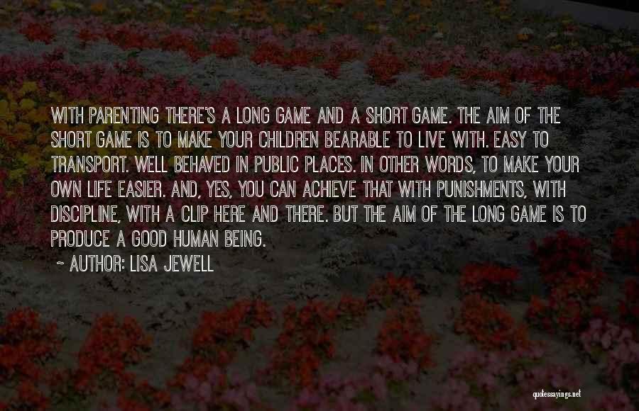 Good But Short Quotes By Lisa Jewell