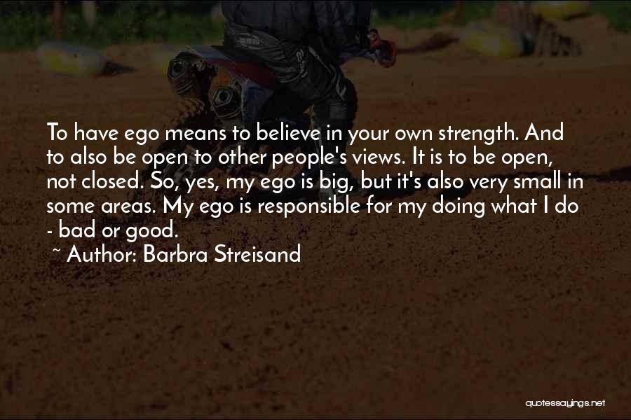 Good But Small Quotes By Barbra Streisand