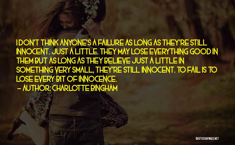 Good But Small Quotes By Charlotte Bingham