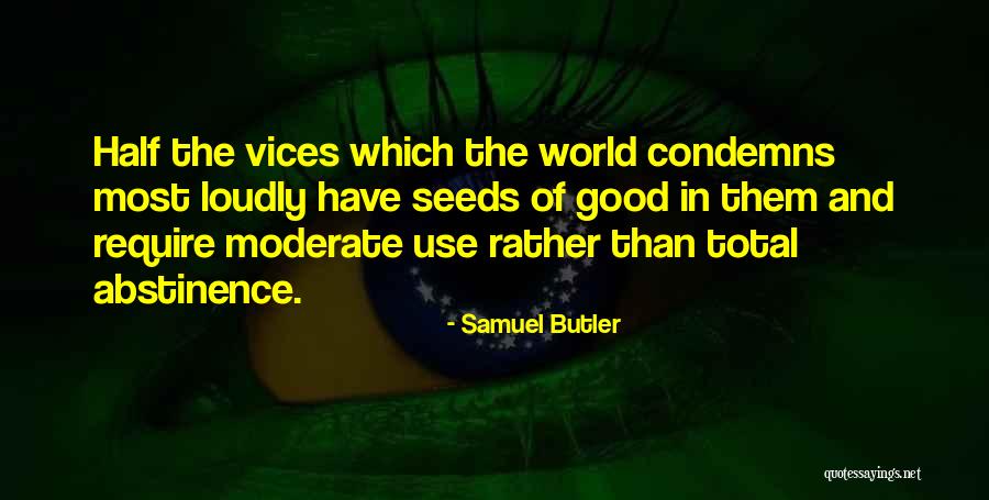 Good Butler Quotes By Samuel Butler Good Butler Quotes By Samuel Butler