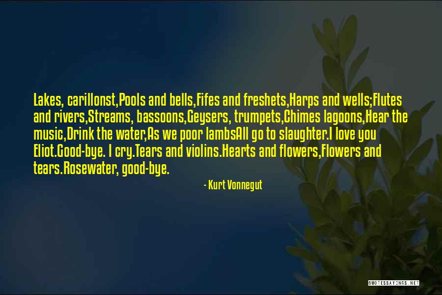 Good Bye Love Quotes By Kurt Vonnegut Good Bye Love Quotes By Kurt Vonnegut