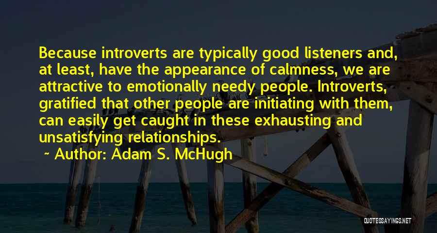 Good Calmness Quotes By Adam S. McHugh