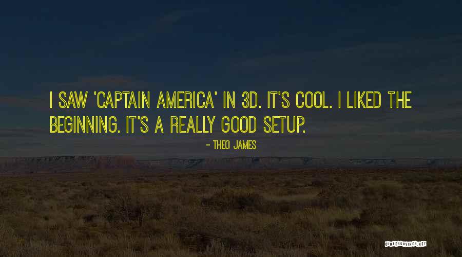 Good Captain America Quotes By Theo James Good Captain America Quotes By Theo James