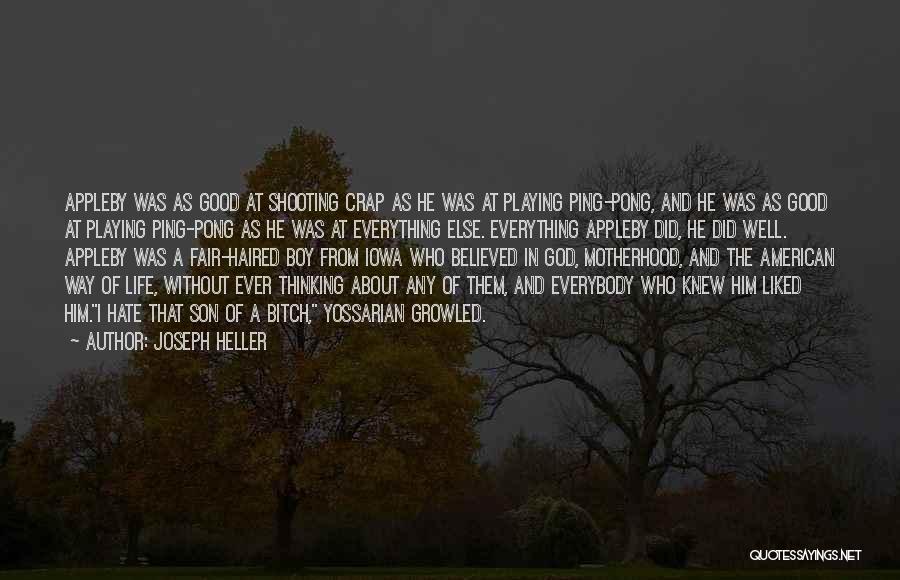 Good Catch 22 Quotes By Joseph Heller