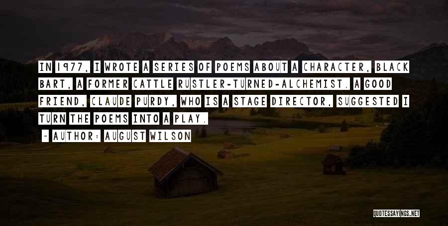 Good Cattle Quotes By August Wilson