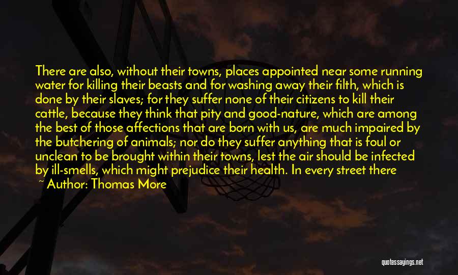 Good Cattle Quotes By Thomas More