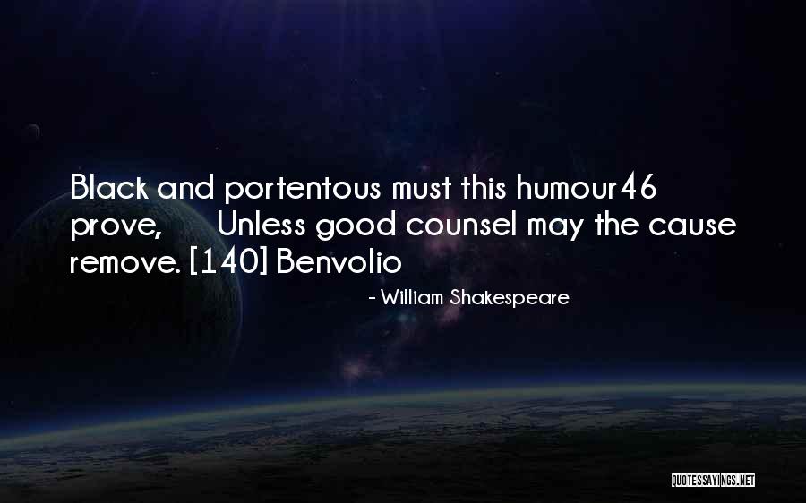 Good Cause Quotes By William Shakespeare Good Cause Quotes By William Shakespeare
