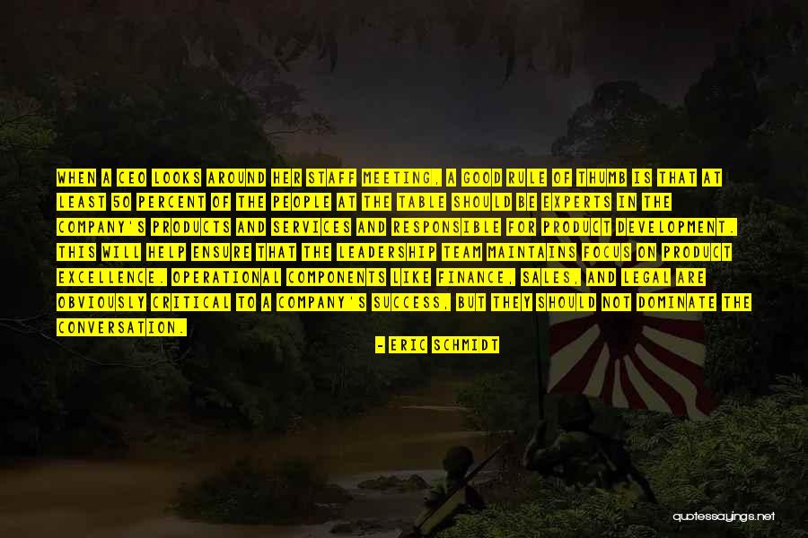 Good Ceo Quotes By Eric Schmidt Good Ceo Quotes By Eric Schmidt