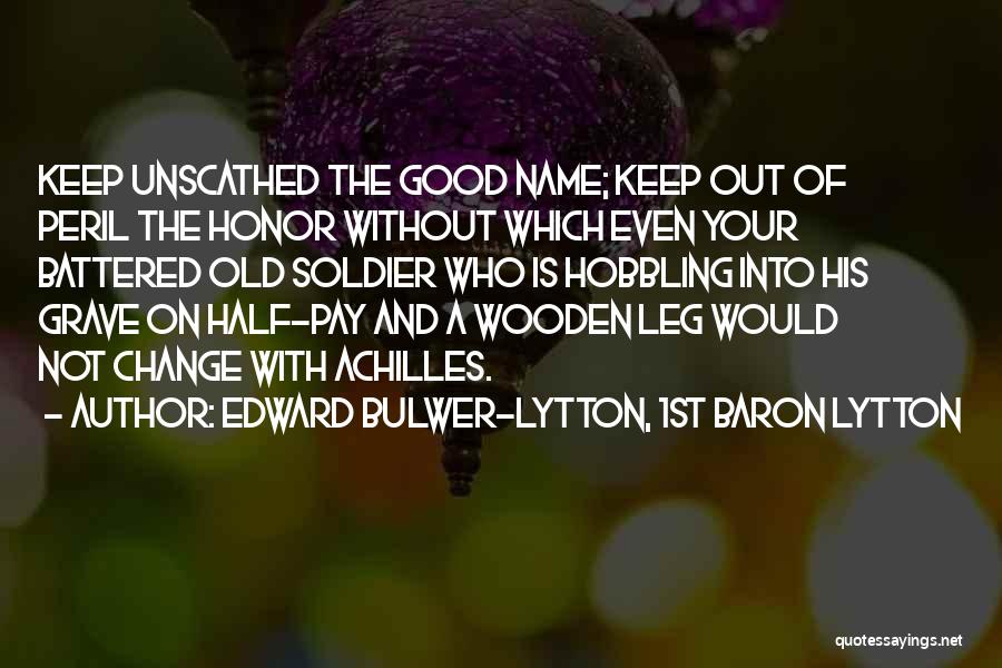 Good Change Quotes By Edward Bulwer-Lytton, 1st Baron Lytton