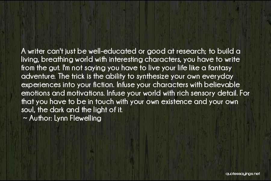 Good Character Quotes By Lynn Flewelling