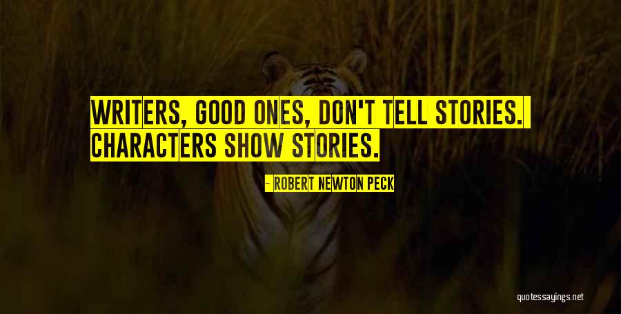 Good Character Quotes By Robert Newton Peck