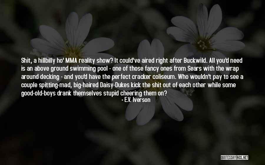 Good Cheering Quotes By E.V. Iverson Good Cheering Quotes By E.V. Iverson