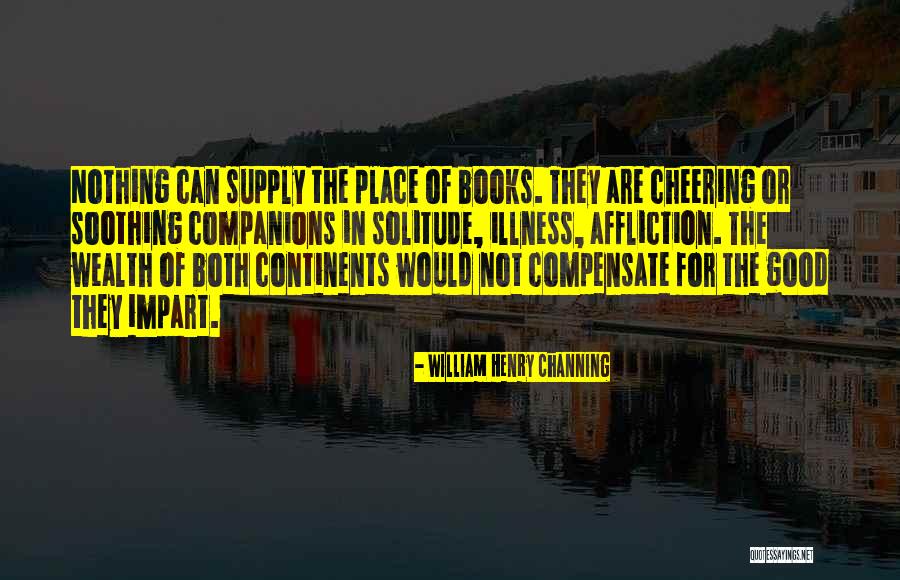Good Cheering Quotes By William Henry Channing Good Cheering Quotes By William Henry Channing