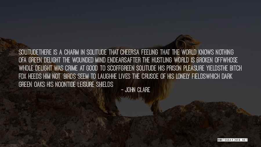Good Cheers Quotes By John Clare Good Cheers Quotes By John Clare