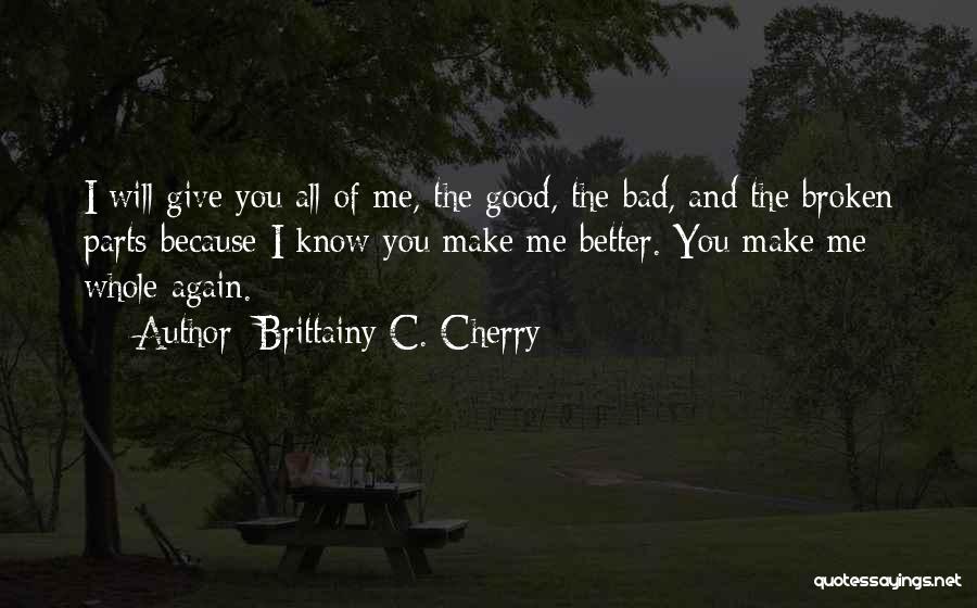 Good Cherry Quotes By Brittainy C. Cherry