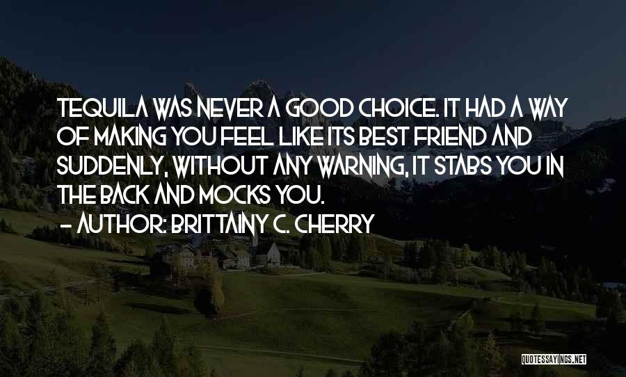 Good Cherry Quotes By Brittainy C. Cherry