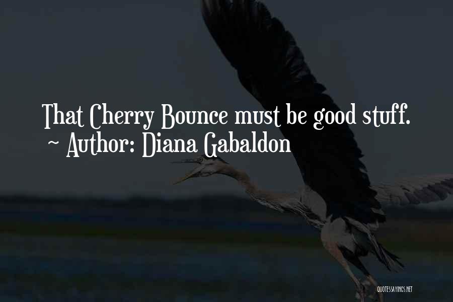 Good Cherry Quotes By Diana Gabaldon