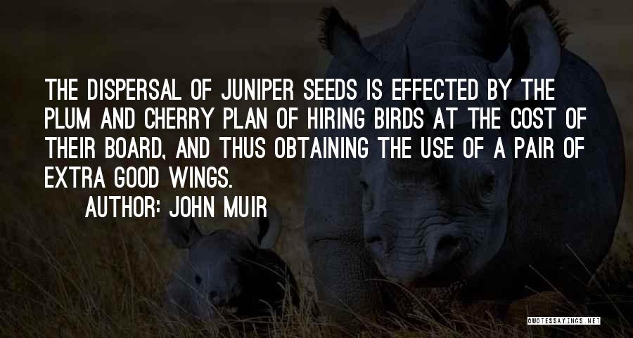 Good Cherry Quotes By John Muir