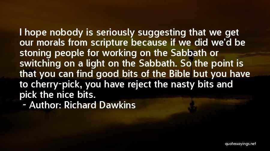 Good Cherry Quotes By Richard Dawkins