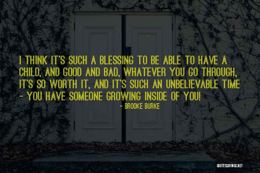 Good Child Quotes By Brooke Burke Good Child Quotes By Brooke Burke