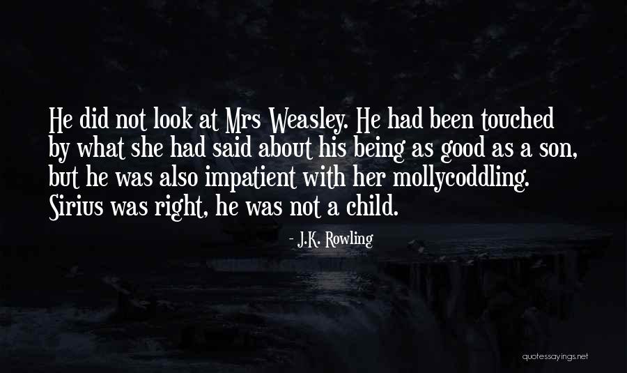 Good Child Quotes By J.K. Rowling Good Child Quotes By J.K. Rowling