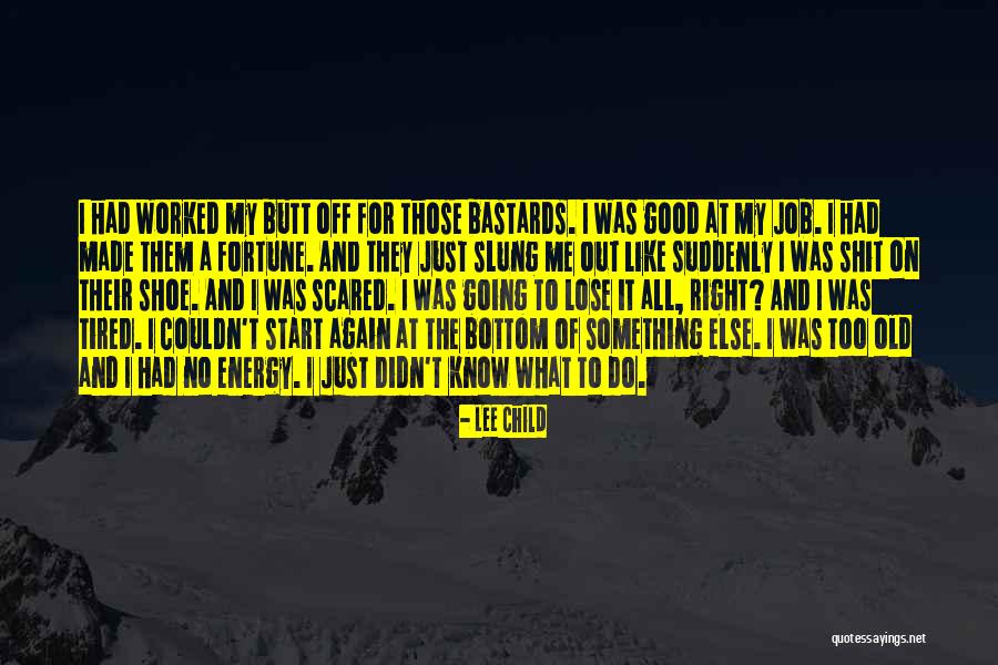 Good Child Quotes By Lee Child Good Child Quotes By Lee Child