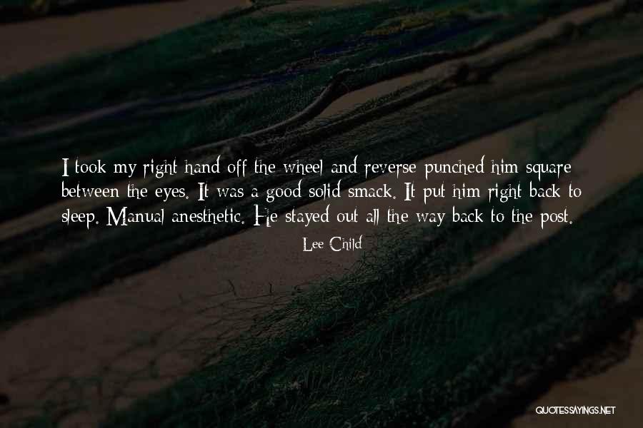 Good Child Quotes By Lee Child Good Child Quotes By Lee Child